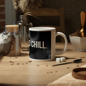 Hentai and Chill Jumbo Mug, 20oz